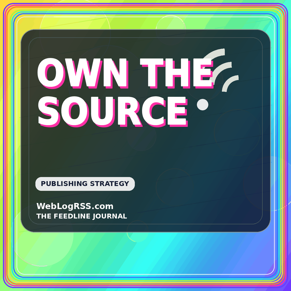 Own The Source — neon typography card